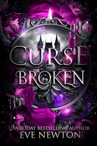 Curse Broken: A Paranormal Reverse Harem (Cursed Descent (MistHallow Academy) Book 3) (English Edition)