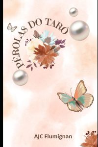 Pérolas do Tarô: Um Livro de Reflexões (Portuguese Edition)