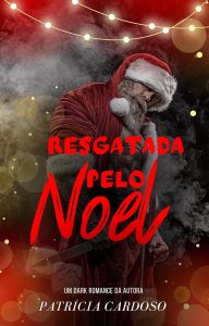 Resgatada pelo Noel