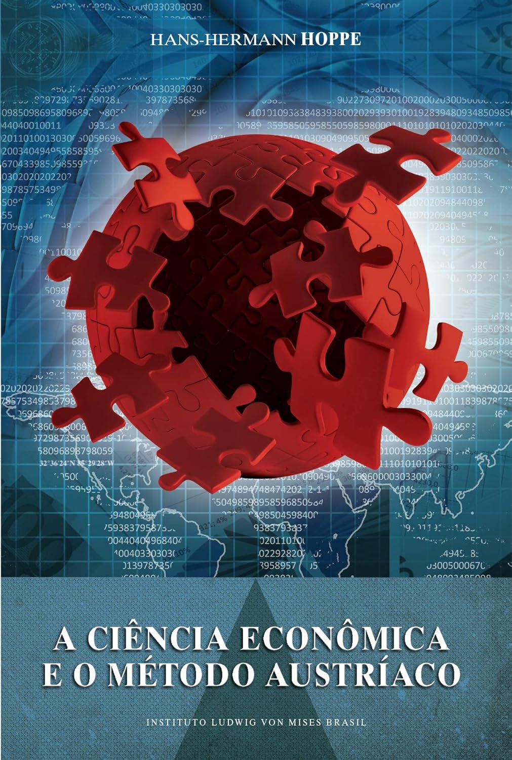A ciência econômica e o método Austríaco