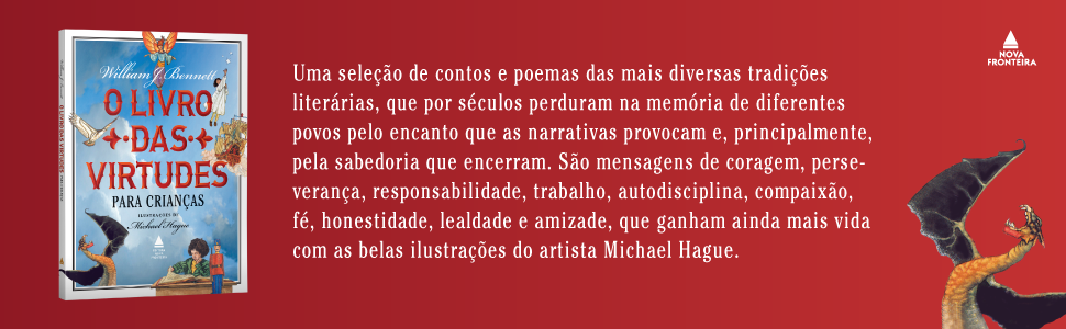 o livro das virtudes, virtudes, virtudes para crianças, homeschooling, william j bennett