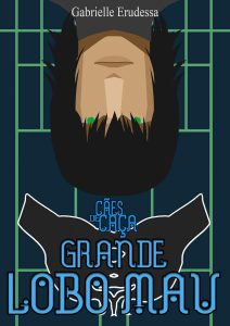 Grande Lobo Mau (Cães de Caça Livro 4)