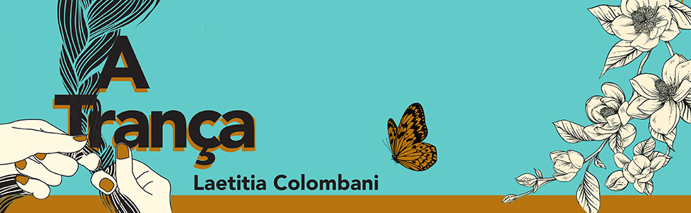 A trança, Laetitia Colombani, Intrinseca, romance, intrinseca jane austen, intrinseca lgbt