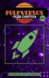 Pulpversos - Ficção Científica: 01