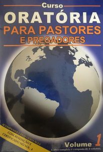 Curso Oratória Para Pastores e Pregadores Volume 1