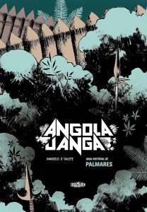 Angola Janga: Uma história de Palmares