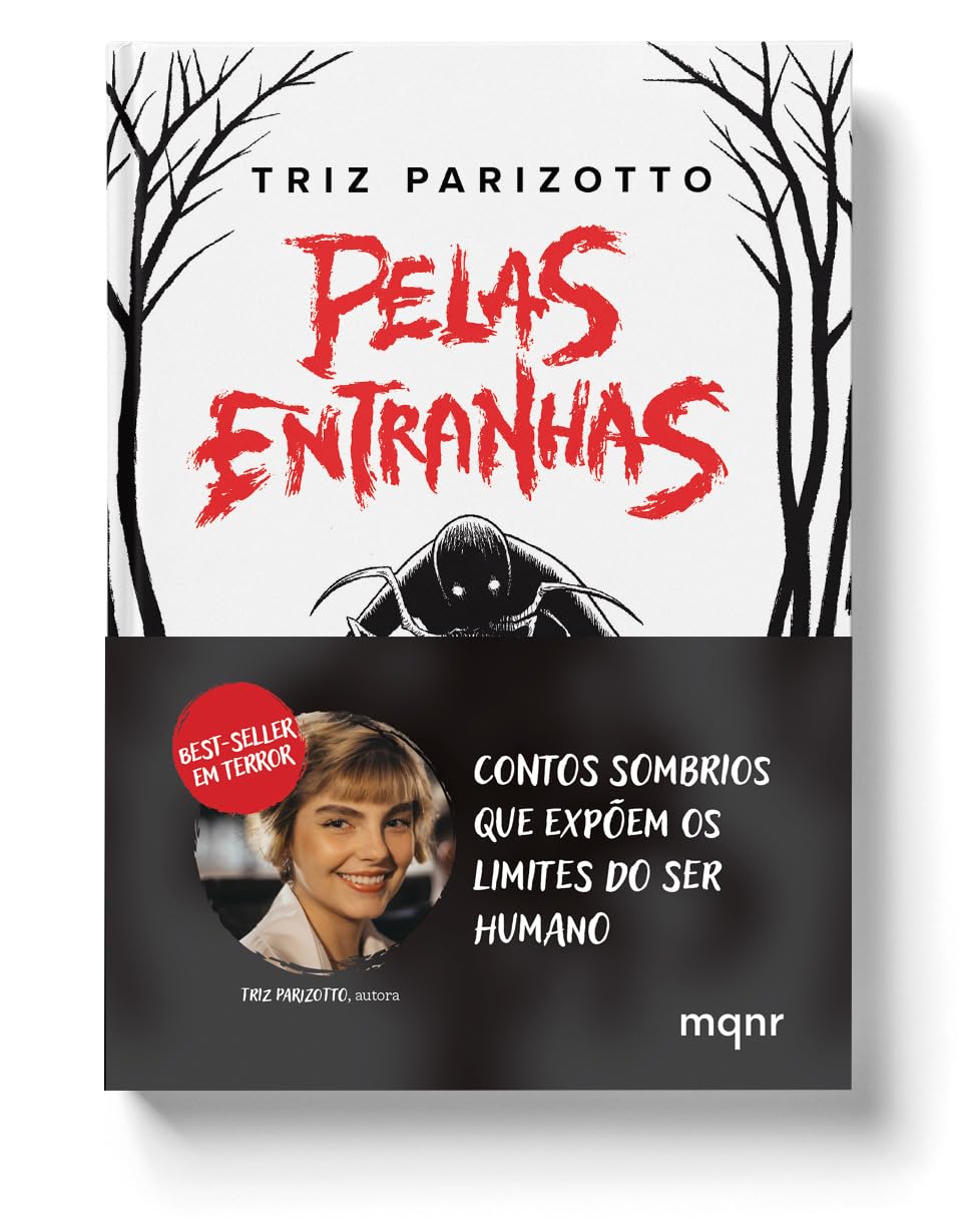 Pelas Entranhas + Brinde: Contos de terror