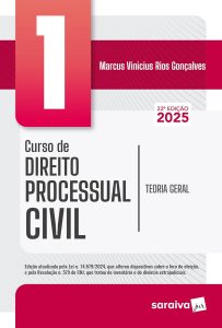 Curso de Direito Processual Civil - Teoria Geral - Vol.1 - 22ª Edição 2025