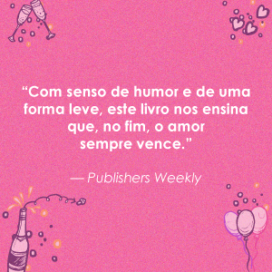 Comédia Romântica FICÇÃO / Romance / Contemporânea/ Cômica