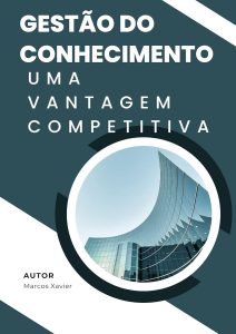 Gestão do Conhecimento: Uma Vantagem Competitiva