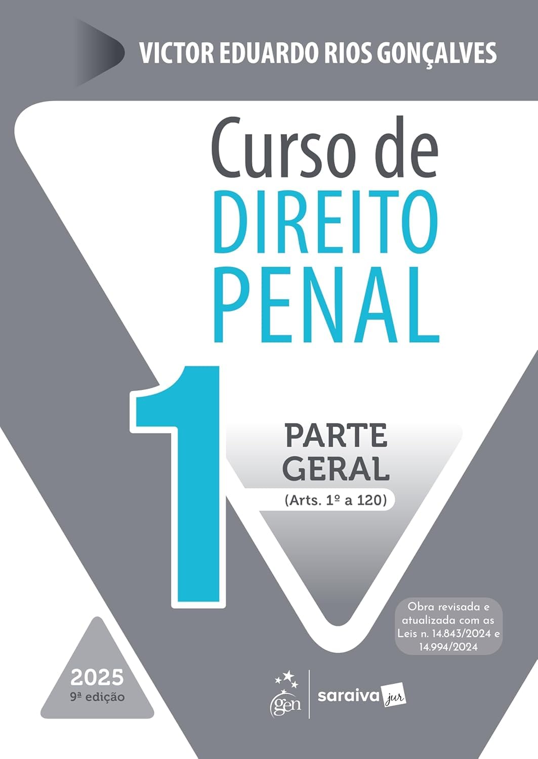 Curso de Direito Penal - Vol.1 - 9ª Edição 2025