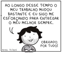 ao longo desse tempo o meu trabalho mudou bastante e sigo me esforçando