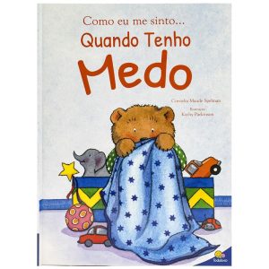 Como eu me sinto...Quando tenho medo
