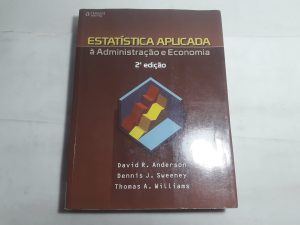 Estatística Aplicada À Administração E Economia