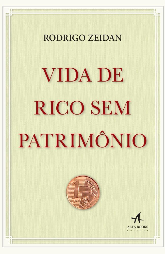 Vida de Rico Sem Patrimônio