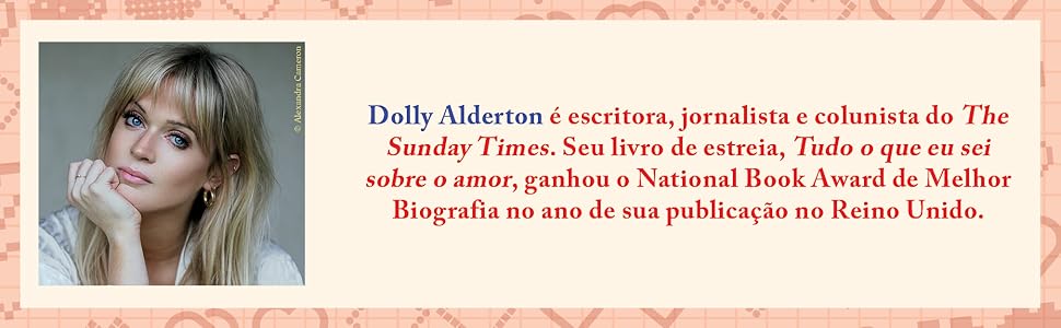 Dolly Alderton, National Book Award, Reino Unido, Biografia, Amizade, Jornalismo, Amizade feminina