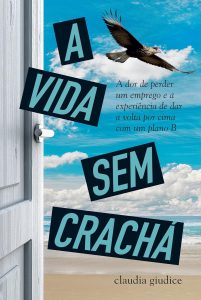 A Vida sem Crachá
