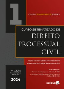 Curso Sistematizado de Direito Processual Civil Vol.1 - 14ª Edição 2024: Volume 1