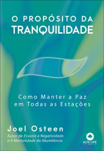 O propósito da tranquilidade: como manter a paz em todas as estações