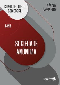 Curso de Direito Comercial - Sociedade Anônima - 9ª Edição 2025