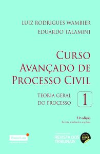 Curso Avançado de Processo Civil Vol. 1 21º edição