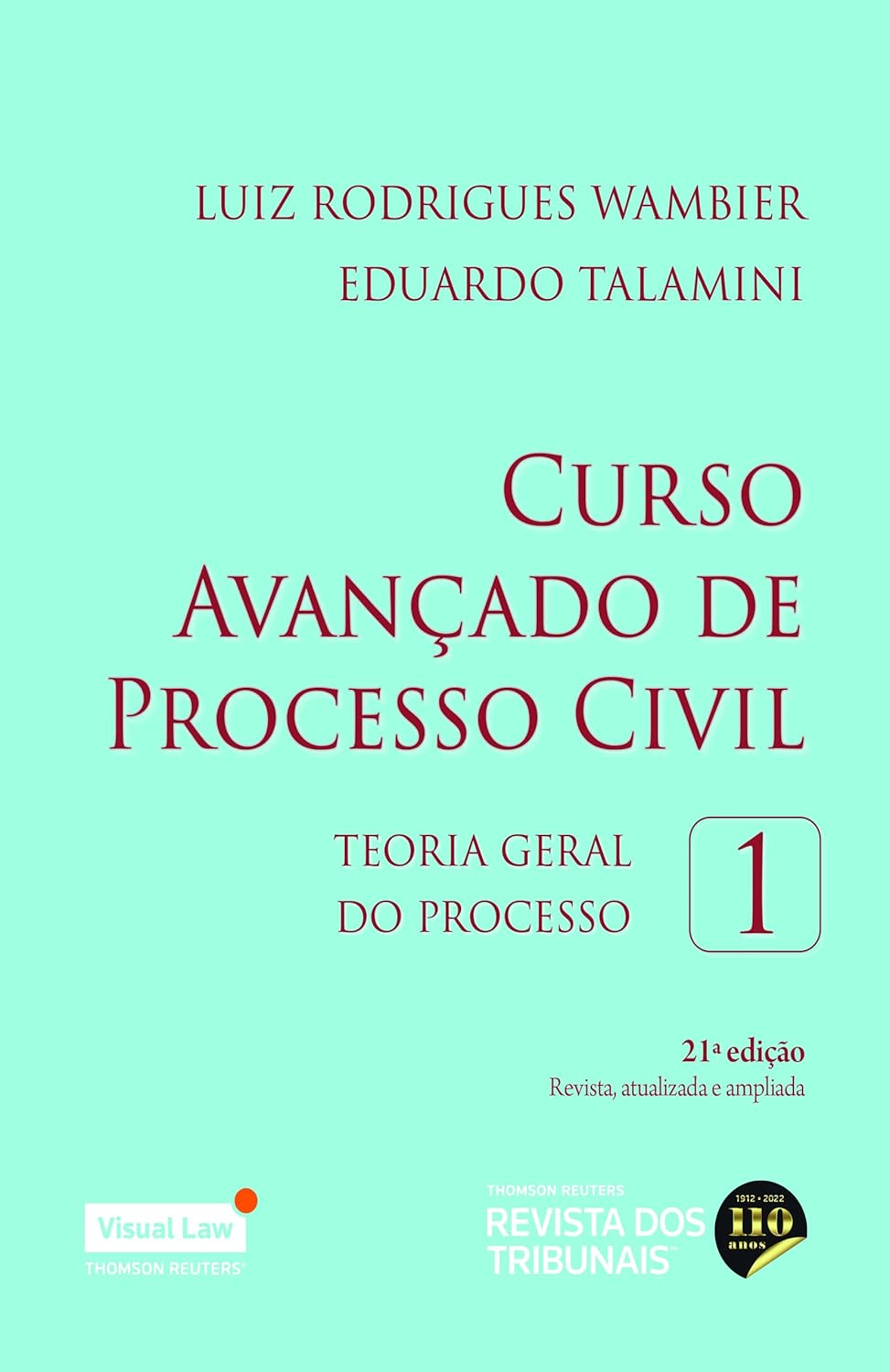 Curso Avançado de Processo Civil Vol. 1 21º edição