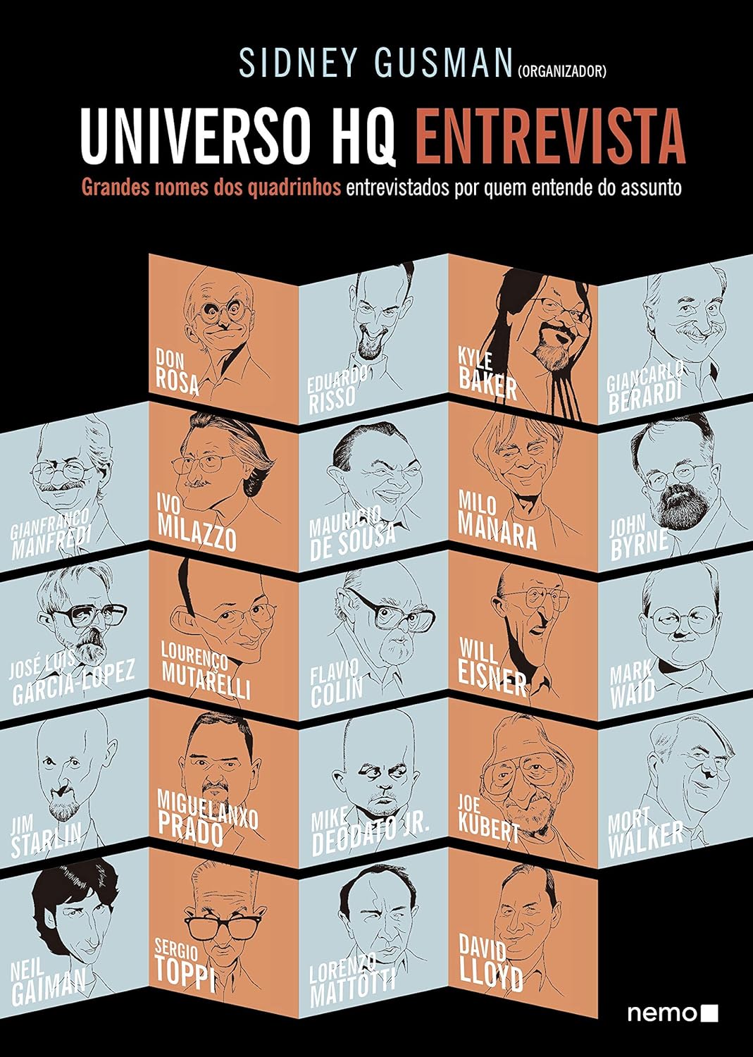Universo HQ entrevista: Grandes nomes dos quadrinhos entrevistados por quem entende do assunto
