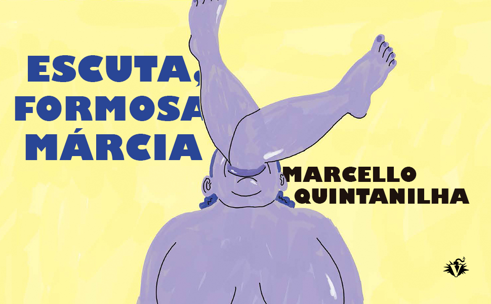 Escuta, Formosa Márcia 