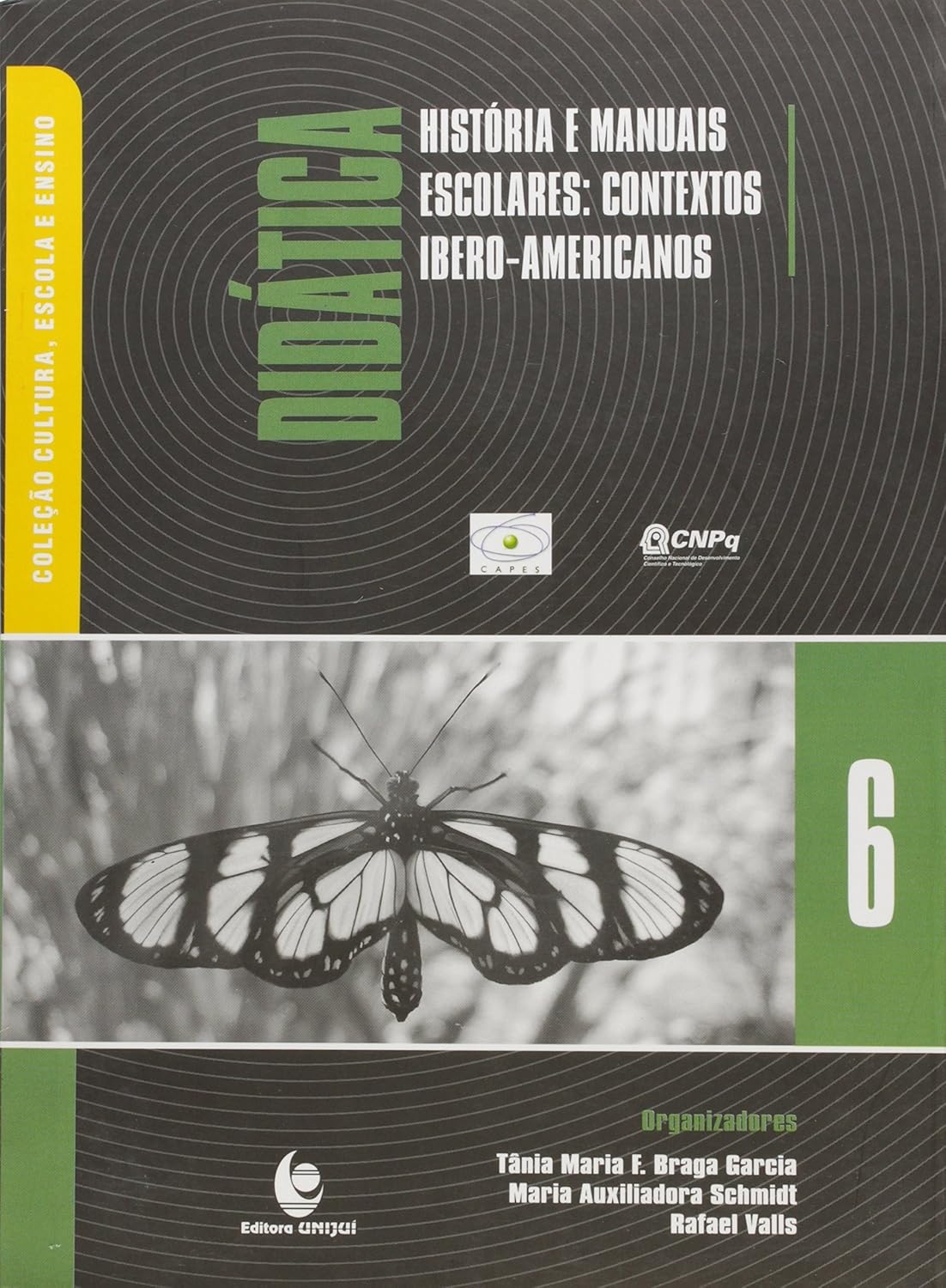 Didatica, Historia E Manuais Escolares - Contextos Ibero-Americanos -