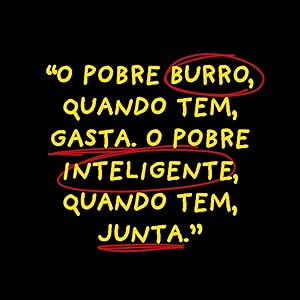 pobre, gasta, inteligente