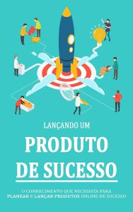 Lançamento de Produto Online: O Guia Completo para o Sucesso nas Vendas e lançamento de produtos online