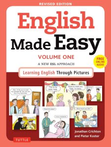 English Made Easy Volume One: A New ESL Approach: Learning English Through Pictures (Free Online Audio): Volume 1