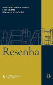 Resenha (Leitura e produção de textos técnicos e acadêmicos Livro 2)