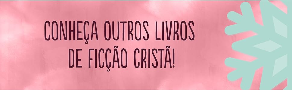 Conheça outros livros de ficção cristã!