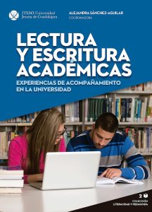 Lectura y escritura académicas: Experiencias de acompañamiento en la universidad (Spanish Edition)