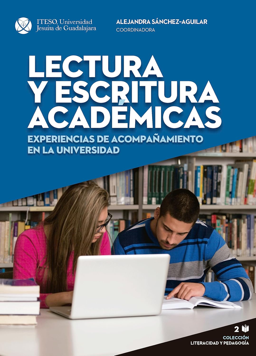 Lectura y escritura académicas: Experiencias de acompañamiento en la universidad (Spanish Edition)