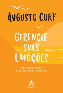 Gerencie suas emoções: Técnicas para cultivar uma mente livre e saudável