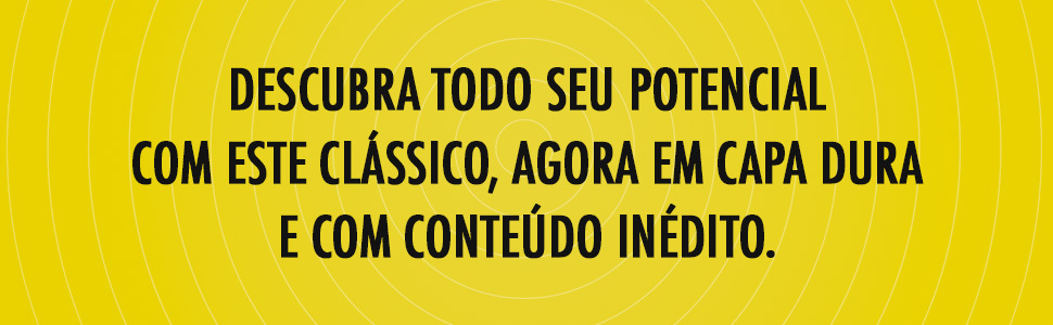 Autoajuda; clássico; objetivo; mudança; verdade; mudança de vida; paz; potencial; pensamento