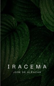 Iracema (Gigantes da Literatura Nacional)