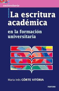 La escritura académica: En la formación universitaria: 49