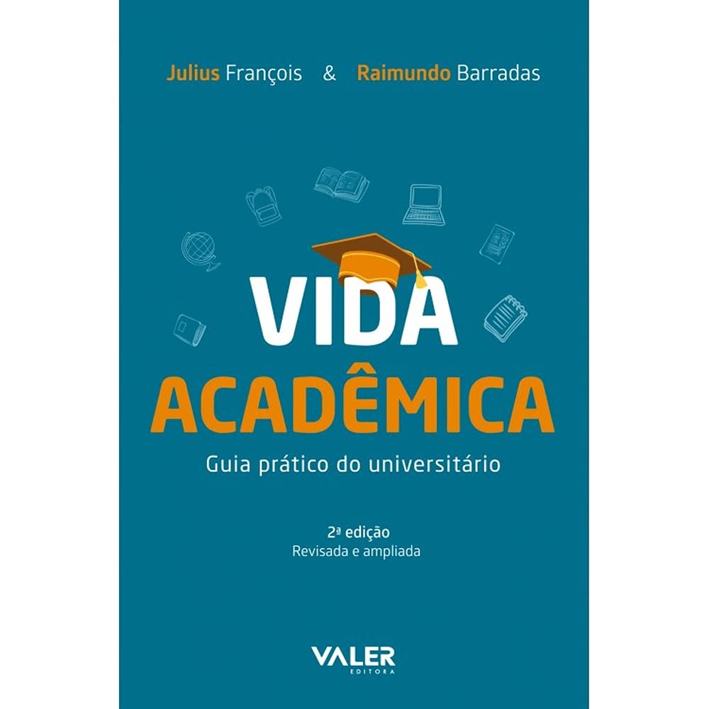 Vida Acadêmica: Guia Prático do Universitário