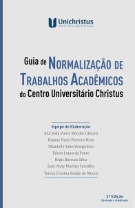 Guia de Normalização de Trabalhos Acadêmicos do Centro Universitário Christus (Portuguese Edition)