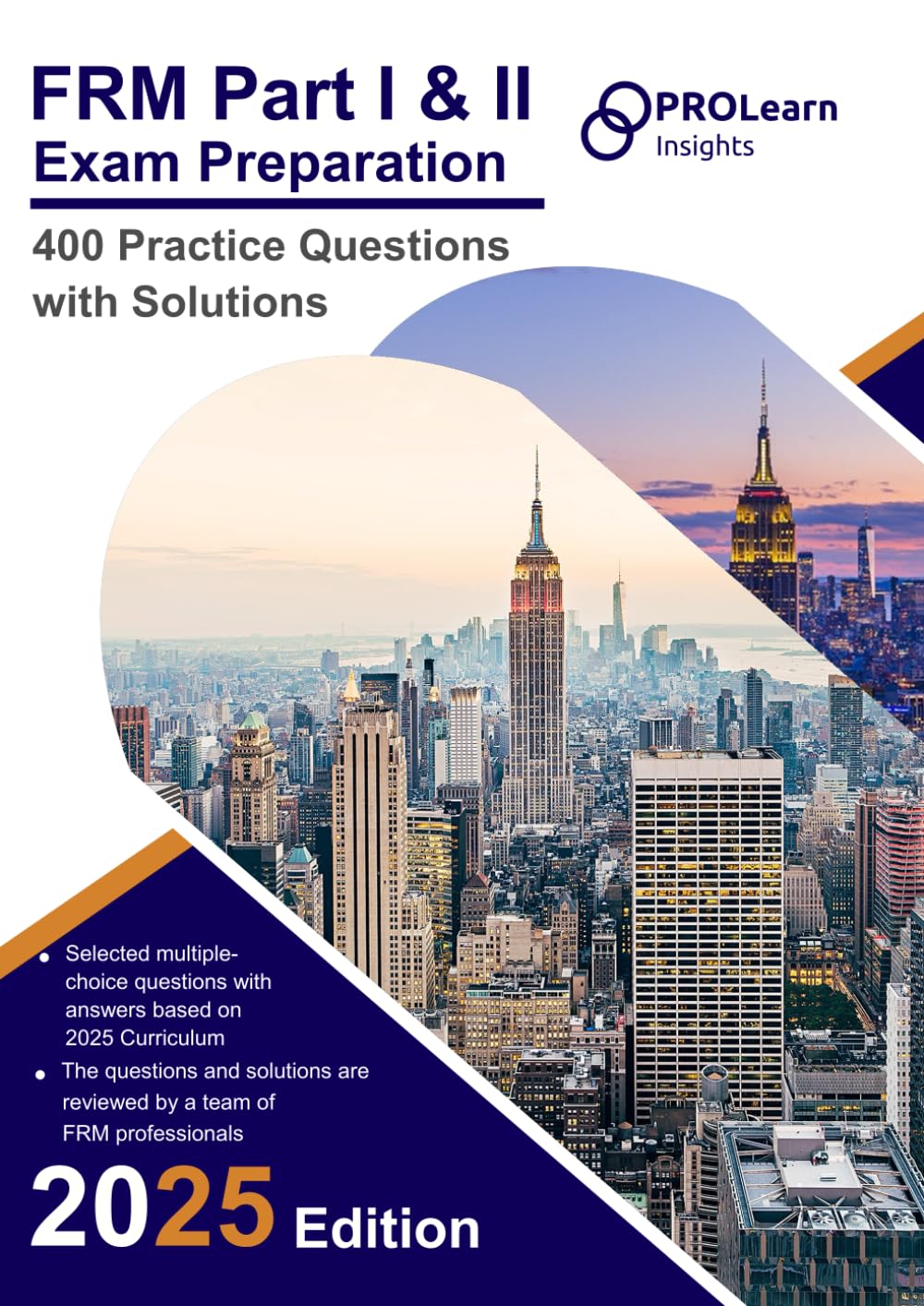 FRM Part I & II Exam Preparation - 400 Practice Questions with Solutions: 2025 Edition FRM Part 1 & 2