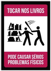 Placa Decorativa A4 Engraçada Não Toque Nos Livros Geek