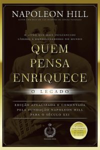 Quem Pensa Enriquece - o Legado: o Legado