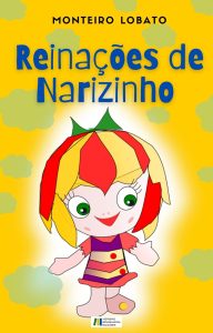 REINAÇÕES DE NARIZINHO: Edição Exclusiva Amazon
