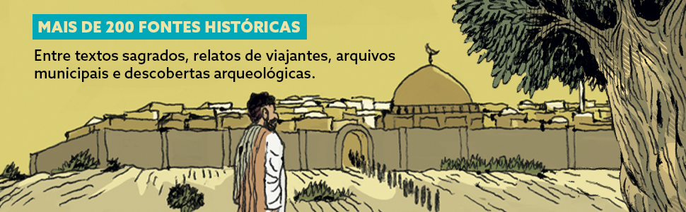 História de Jerusalém: 4.000 anos da Cidade Sagrada, em quadrinhos