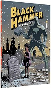 Black hammer 2: O evento: 1