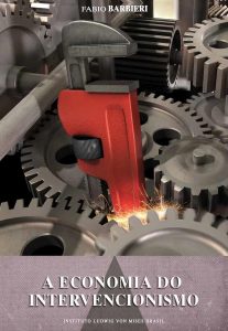 A economia do intervencionismo