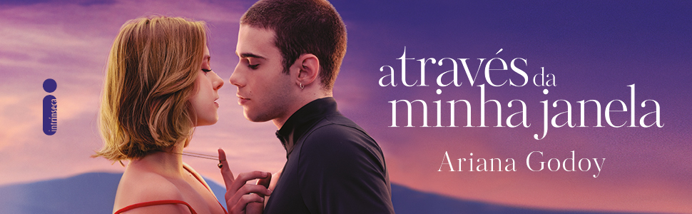 atraves da mina janela, ariana godoy, ares, hidalgo, wattpad, hot, quente, sexy, romance, Netflix